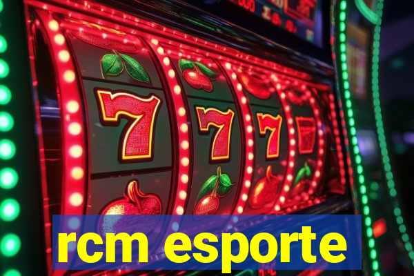 rcm esporte